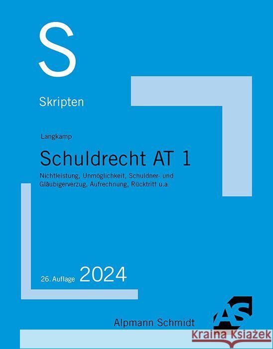 Skript Schuldrecht AT 1 Langkamp, Tobias 9783867528955 Alpmann und Schmidt - książka