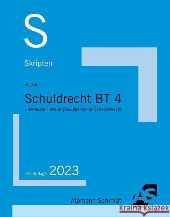 Skript Schuldrecht BT 4 Haack, Claudia 9783867528764 Alpmann und Schmidt - książka