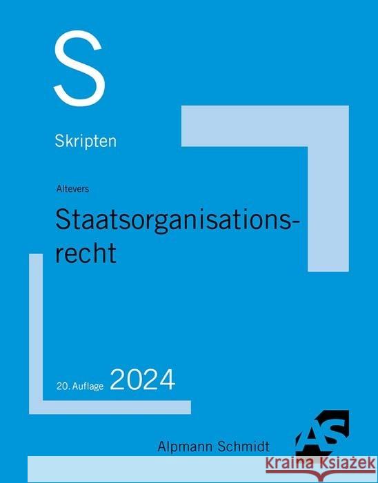 Skript Staatsorganisationsrecht Altevers, Ralf 9783867528962 Alpmann und Schmidt - książka