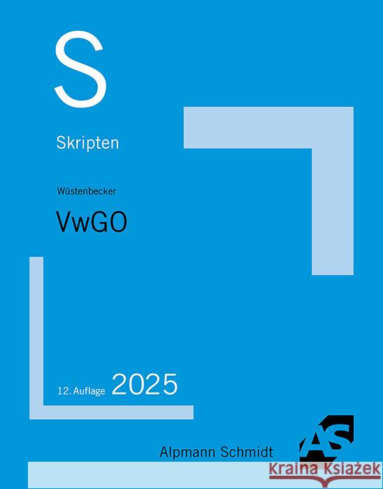 Skript VwGO Wüstenbecker, Horst 9783867529617 Alpmann und Schmidt - książka