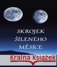 Skrojek šíleného měsíce Ivan Fontana 9788076060302 Kampe - książka