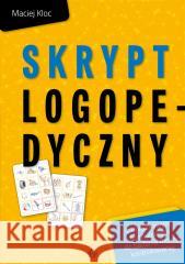 Skrypt logopedyczny z obrazkowym formularzem do ba Maciej Kloc 9788383091228 Harmonia - książka