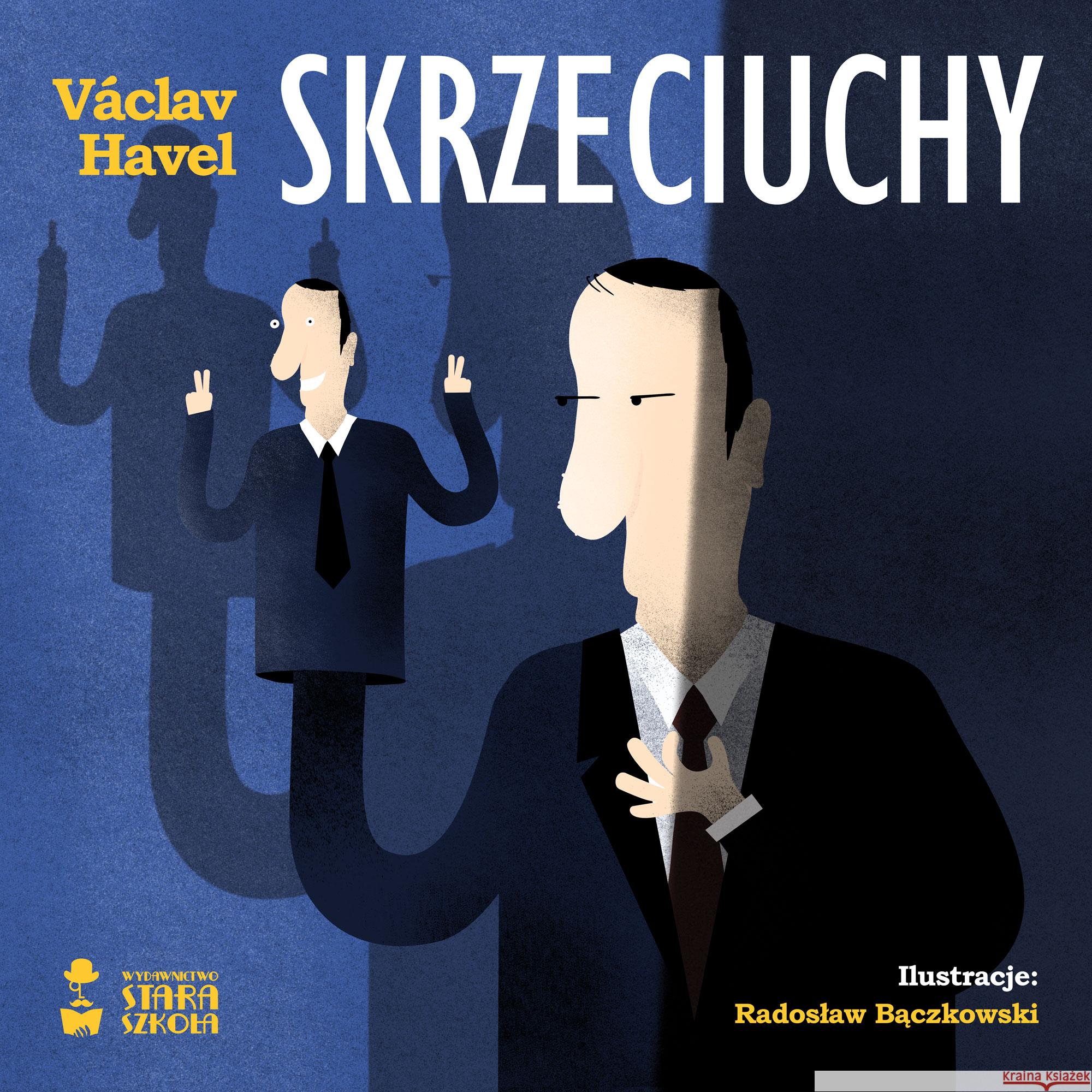 Skrzeciuchy Vaclav Havel 9788366013346 Stara Szkoła - książka