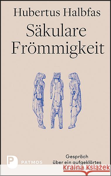 Säkulare Frömmigkeit Halbfas, Hubertus 9783843612999 Patmos Verlag - książka