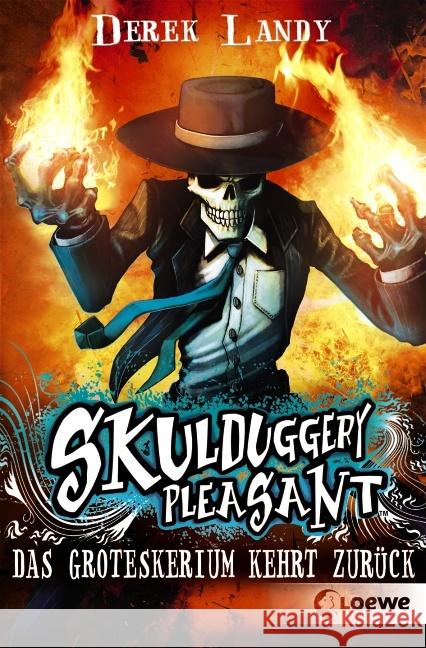 Skulduggery Pleasant - Das Groteskerium kehrt zurück : Spannender und humorvoller Fantasyroman Landy, Derek 9783785573631 Titel - książka