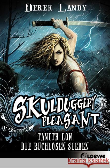 Skulduggery Pleasant - Tanith Low: Die ruchlosen Sieben : Spannender und humorvoller Fantasyroman Landy, Derek 9783785582862 Loewe Verlag - książka