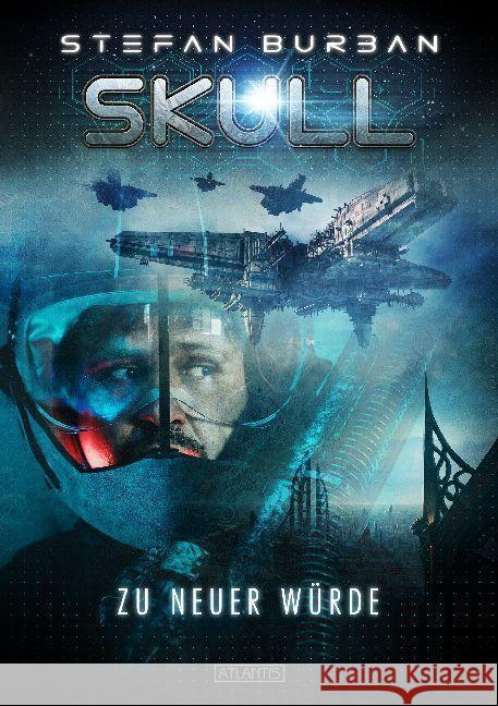 SKULL - Zu neuer Würde Burban, Stefan 9783864025846 Atlantis Verlag Guido Latz - książka