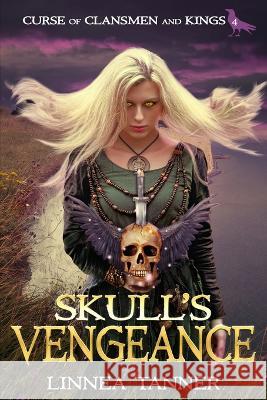 Skull's Vengeance Linnea Tanner 9781733600200 Apollo Raven Publisher, LLC - książka