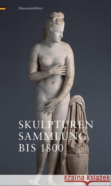 Skulpturensammlung Bis 1800: Museumsfuhrer Koja, Stephan 9783954985388 Sandstein - książka