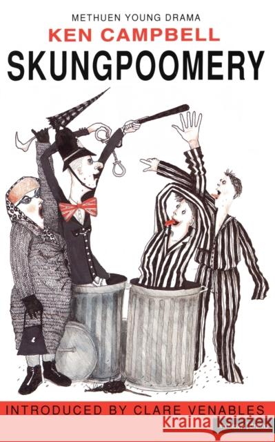 Skungpoomery Ken Campbell 9780413675200 A & C BLACK PUBLISHERS LTD - książka
