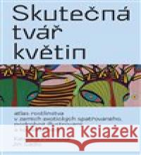 Skutečná tvář květin Kateřina Piňosová 9788090850484 Kodudek - książka