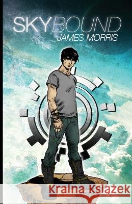 Sky Bound James William Morris 9780983884408 Red Plate Publishing - książka