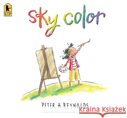 Sky Color Peter H. Reynolds Peter H. Reynolds 9781536255102 Candlewick Press (MA) - książka