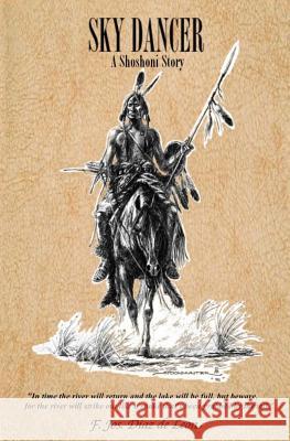Sky Dancer: A Shoshoni Story F. Jos Dia Frank Joseph Dia 9780615662770 F.Jos. Diaz de Leon - książka