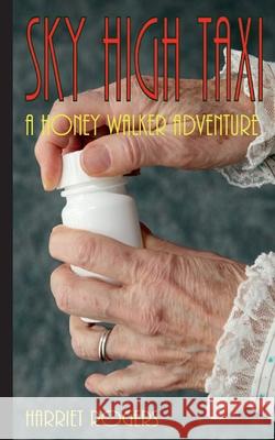 Sky High Taxi Harriet Rogers 9781693900532 Independently Published - książka