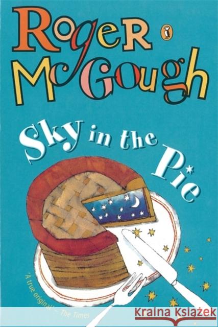 Sky in the Pie Roger Mcgough 9780140316124 PENGUIN BOOKS LTD - książka