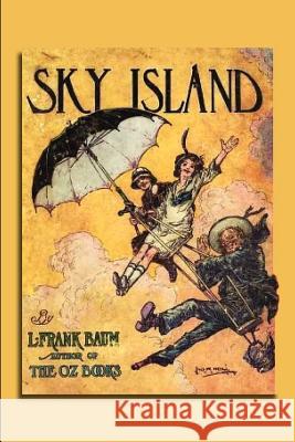 Sky Island L. Frank Baum John R. Neill 9781612035758 Bottom of the Hill Publishing - książka