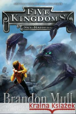 Sky Raiders: Volume 1 Mull, Brandon 9781442497009 Aladdin Paperbacks - książka