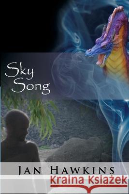 Sky Song: The Dreaming Series Jan Hawkins Jan Hawkins 9780987289636 Jan Hawkins - książka