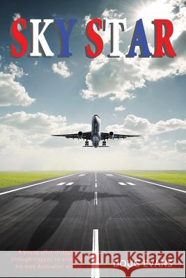 Sky Star Doug Evans 9780646909103 Flite Write - Doug Evans - książka