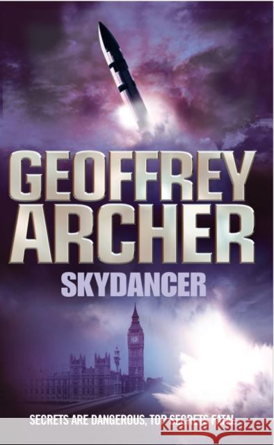 Skydancer Geoffrey Archer 9780099451402 ARROW BOOKS LTD - książka