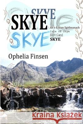 Skye Ophelia Finsen 9780955992360 L Clark - książka