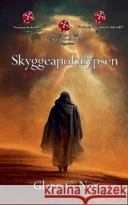 Skyggeapokalypsen Glenn C. Nor 9788284510118 Books on Demand - książka