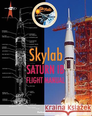 Skylab Saturn Ib Flight Manual NASA 9781937684204 Periscope Film LLC - książka