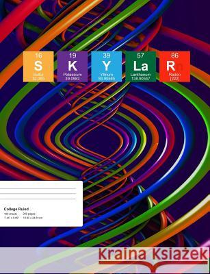 Skylar: Skylar Composition Notebook, Personalised Name Notebook, Periodic Table Style Science Fan Notebook, Future Chemist Not Noteworthy Publications 9781096055181 Independently Published - książka