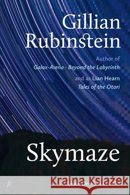 Skymaze Gillian Rubinstein 9781925883053 Ligature Pty Limited - książka