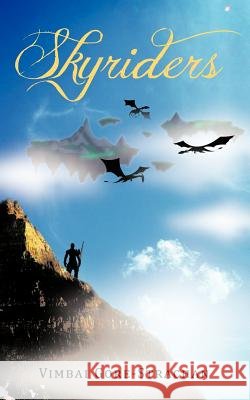 Skyriders Vimbai Gore-Strachan 9781468504934 Authorhouse - książka