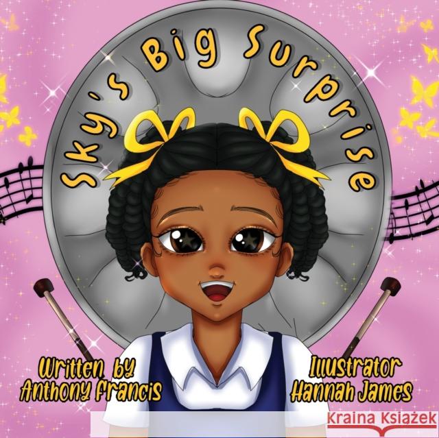 Sky's Big Surprise Anthony Francis Hannah James  9781913905187 Marcia M Publishing - książka