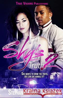 Sky's Truth 2: Caught Up Stephanie Doll Saffold True Visions Publications 9781517467067 Createspace - książka