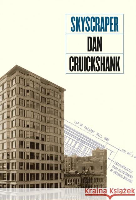 Skyscraper, 8 Cruickshank, Dan 9781786691187 Head of Zeus - książka