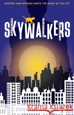 Skywalkers Dorothy Shorne 9780648297260 Winsome Books - książka