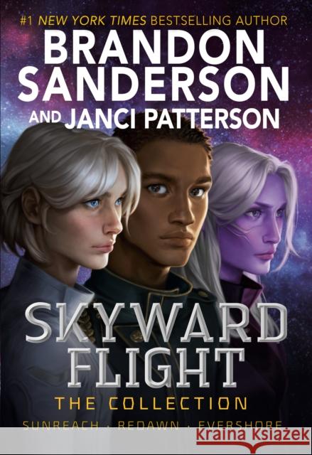 Skyward Flight: The Collection: Sunreach, Redawn, Evershore Brandon Sanderson Janci Patterson 9780593567852 Delacorte Press - książka