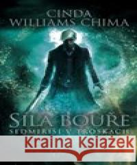 Síla bouře (Sedmiříší v troskách 3) Cinda Williams Chima 9788075298669 Slovart - książka