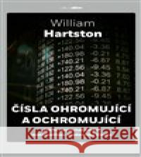 Čísla ohromující a ochromující William Hartston 9788025742006 Argo - książka
