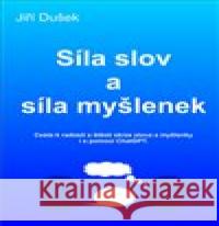 Síla slov a síla myšlenek Jiří Dušek 9788011069438 Jiří Dušek - książka