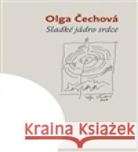 Sladké jádro srdce Olga Čechová 9788087258606 Togga - książka