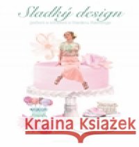 Sladký design Hanka Rawlings 9788087049600 Smart Press - książka