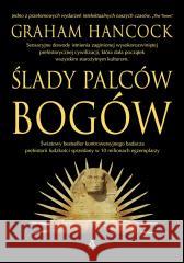 Ślady palców bogów Graham Hancock 9788324183951 Amber - książka