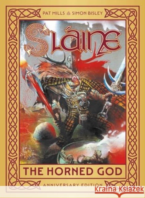 Slaine: The Horned God - Anniversary Edition Pat Mills 9781837861934 Rebellion Publishing Ltd. - książka