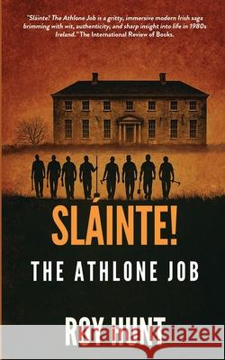Slainte! The Athlone Job Hunt 9781068459702 Independently Published - książka