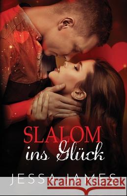 Slalom ins Glück: Großdruck James, Jessa 9781795920438 Ksa Publishing Consultants Inc - książka