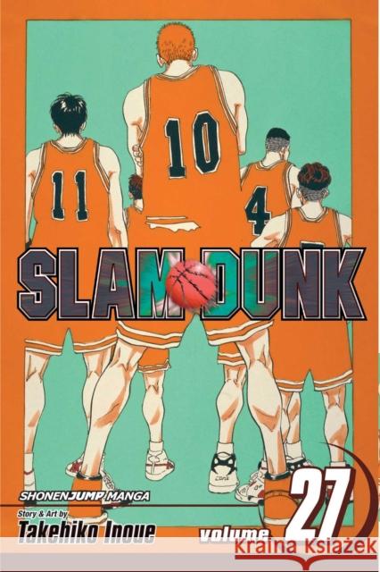 Slam Dunk, Vol. 27 Takehiko Inoue 9781421533346 Viz Media, Subs. of Shogakukan Inc - książka