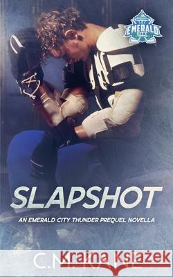 Slapshot C. M. Kane 9781958386125 C.M. Kane - książka