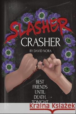 Slasher Crasher David Nora 9781684333288 Black Rose Writing - książka