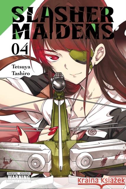 Slasher Maidens, Vol. 4 Tetsuya Tashiro 9781975336356 Little, Brown & Company - książka