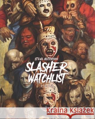 Slasher Watchlist (2023) Steve Hutchison 9781998881222 Tales of Terror - książka